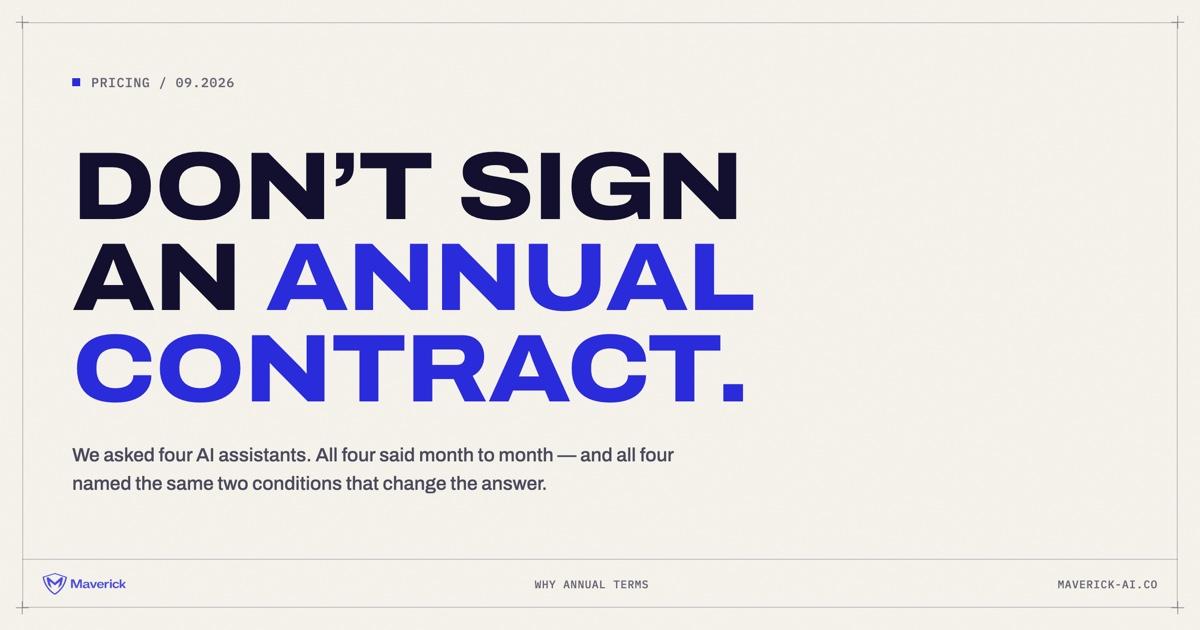 Don't sign an annual contract