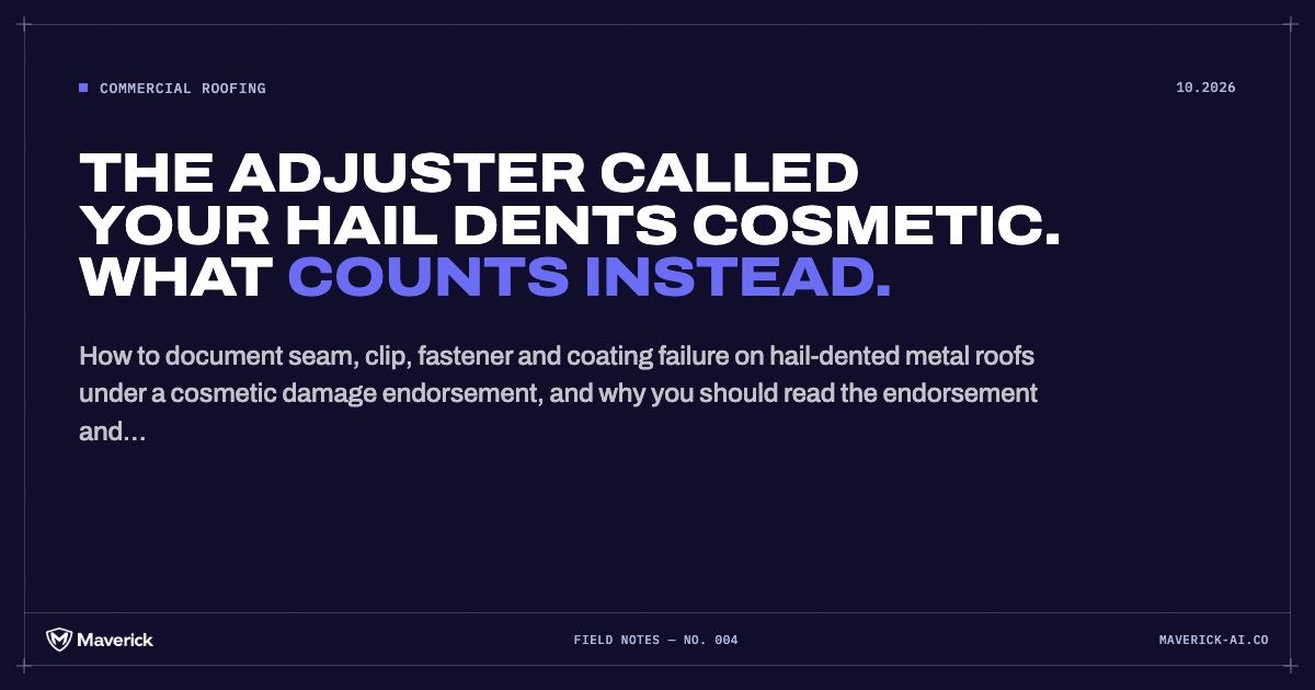 The Adjuster Called Your Hail Dents Cosmetic. What Counts Instead